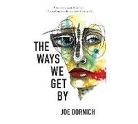 Ways We Get By