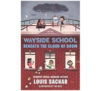 Wayside School Beneath The Cloud Of Doom