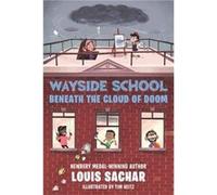 Wayside School Beneath the Cloud of Doom - Louis Sachar - HarperCollins - Livre en Anglais - Paperback Louis SacharLouis Sachar (Auteur)