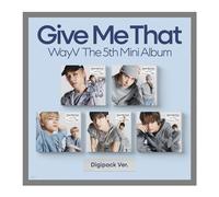 WayV Give Me That 5th Mini Album with Tracking Sealed (Digipack SET)