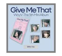 WayV Give Me That 5th Mini Album with Tracking Sealed (SMini Ten Version)