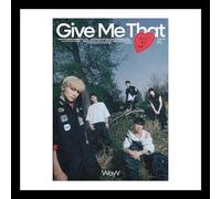 WAYV GIVE ME THAT The 5th Mini Album (Photo Book - A Ver.) K-Pop Sealed