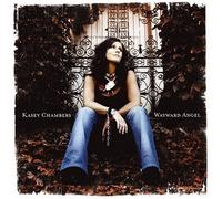 Wayward Angel by Kasey Chambers