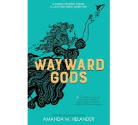Wayward Gods - International edition: Divine Mortals, Book Two