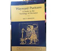 Wayward Puritans: A Study In The Sociology Of Deviance, Classic Edition
