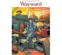 Wayward Volume 2 Ties That Bind by Jim Zub Jim Zub (Auteur)