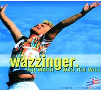 Wazzinger - Mach Was Ich Will [Import]