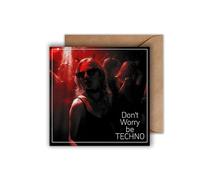 WBdesignz Carte avec enveloppe - dont worry be techno