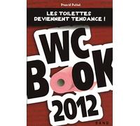 WC BOOK 2012: Les toilettes deviennent tendance