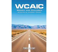 WCAIC: Women and Children Affected by Internet Crimes