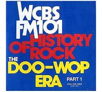 Wcbs Fm101.1 - History Of Rock: The Doo Wop Era, Part 1
