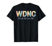 WDNC Club We Do Not Care Club Ménopause Assortie T-Shirt