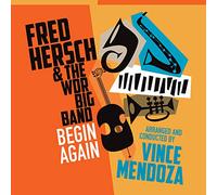 フレッド・ハーシュ・ウィズ・WDR・ビッグ・バンド / ビギン・アゲイン (Fred Hersch with WDR Big Band / Begin Again) [CD] [Import] [日本語帯・解説付]