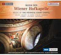 Wdr Rundfunkchor Köln - Musik der Wiener Hofkapelle