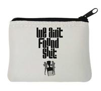 We Aint Found Sh*t Pochette porte-monnaie en néoprène Blanc 10 x 11 cm