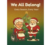 WE All Belong!: Every Season, Every Year.