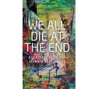 We All Die At The End
