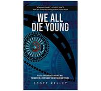 We All Die Young