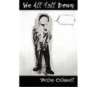 We All Fall Down Caldwell, Briam, Caldwell, Brian (Auteur)