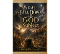 WE ALL FALL DOWN in The GOD subject