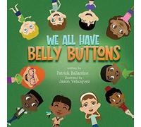 We All Have Belly Buttons