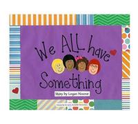 We All Have Something