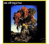 We All Together - We All Together By We All Together (2013-07-01)