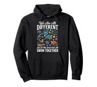 We are All Different But in This School We All Swim Together Sweat à Capuche