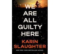 We Are All Guilty Here: A Chilling Psychological Thriller Where Secrets Lead to Deadly Consequences