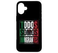 We Are All Immigrants Human Rights No La Migra Drapeau Mexique Coque pour iPhone 16 Plus