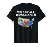 We are All Immigrants USA Carte Droits Soutien Hommes Femmes Enfants T-Shirt