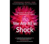 We are All in Shock by Stephanie Stephanie Mines Mines Stephanie Stephanie Mines Mines (Auteur)