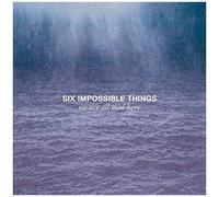 Six Impossible Things – We Are All Mad Here – Import
