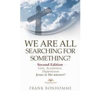 We are all searching for something, love acceptance and happiness Jesus is the answer