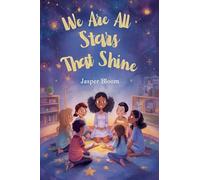 We Are All Stars That Shine