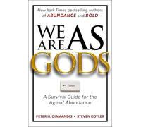 We Are as Gods – A Survival Guide for the Age of Abundance – Simon & Schuster