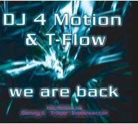 DJ 4 Motion & T-Flow – We Are Back – CD single – Zyx Music