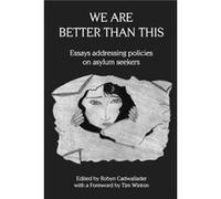 We are Better Than This by Robyn Cadwallader Paperback Book Robyn Cadwallader (Auteur)