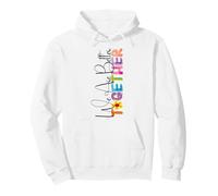 We are Better Together - Style Artistique coloré Assorti Sweat à Capuche