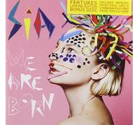 We Are Born by Sia