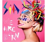 We Are Born by Sia [Audio CD] NEUF