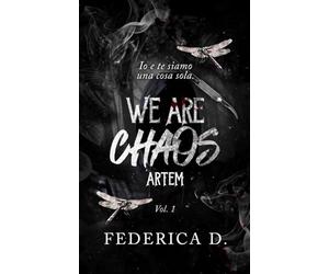 We Are Chaos - Artem: volume 1