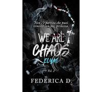 We Are Chaos - Elyas: volume2