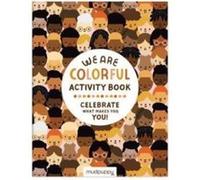 We Are Colorful Activity Book by Mudpuppy Mudpuppy (Auteur)