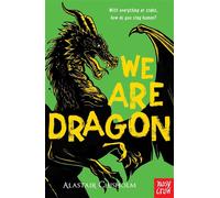 We Are Dragon - Alastair Chisholm - Nosy Crow Ltd - ebook (ePub) - Livre