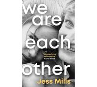 We Are Each Other: 'Evocative, tender, exquisite' - Jessie Ware