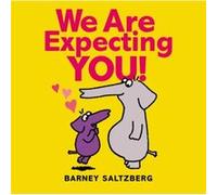 We Are Expecting You by Barney Saltzberg Barney Saltzberg (Auteur)