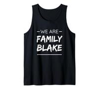 We Are Family Blake Surname Last Name Blake Débardeur