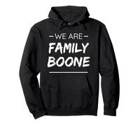 We are Family Boone Surname Last Name Boone Sweat à Capuche