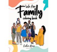 We Are Family Coloring Book With Beautiful African American Family Images